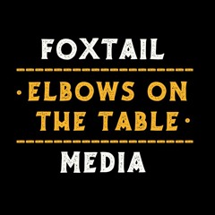 Foxtail Media // Elbows On The Table