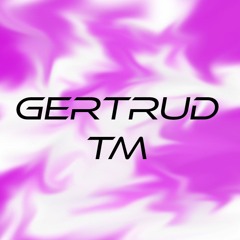 GertrudTM