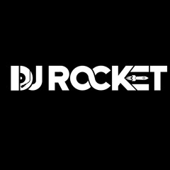 DJ ROCKET