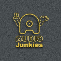 AUDIO Junkies