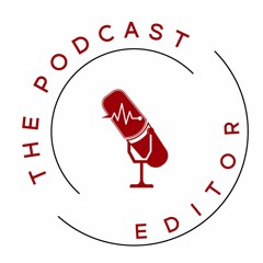 The Podcast Editor