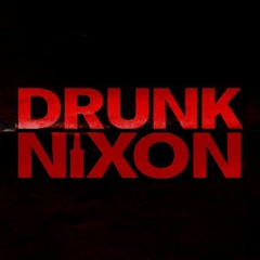 Drunk Nixon