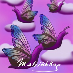 MatriöchkA
