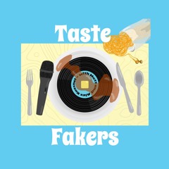 Taste Fakers