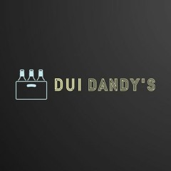 DUI Dandy's