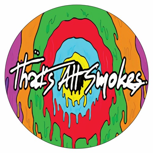 That's All Smokes!’s avatar