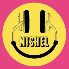MISHEL