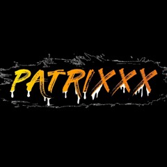 Patrixxx
