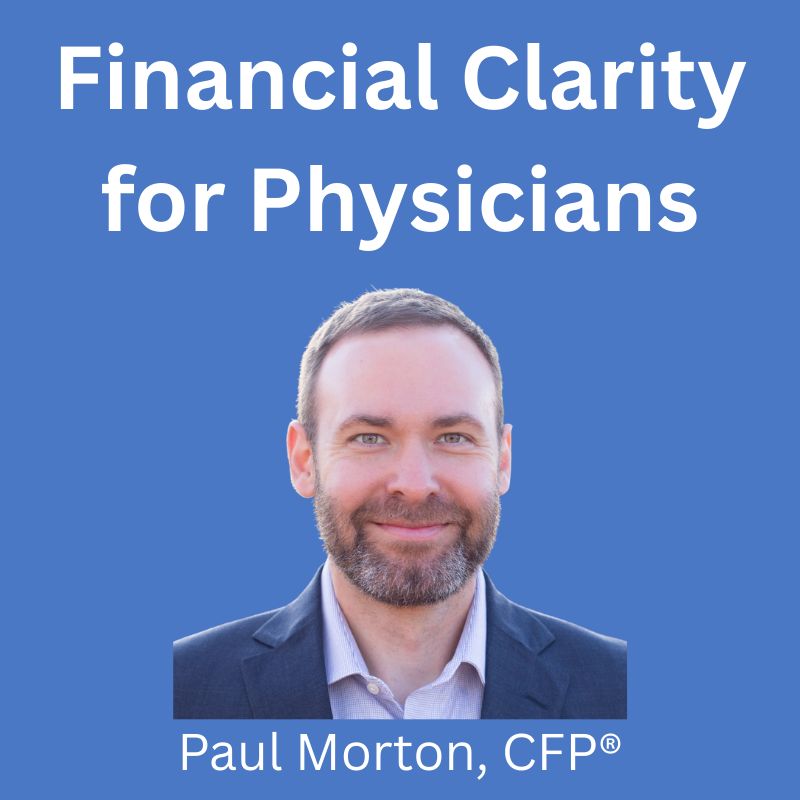 M Advisor Podcast: Financial Clarity for Physicians