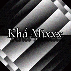 Khá Mixxx