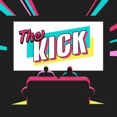 The Kick