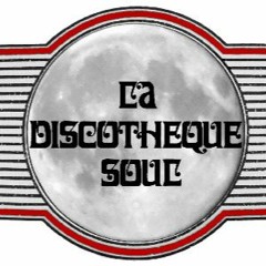 La Discothèque Soul