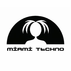 Miami Techno