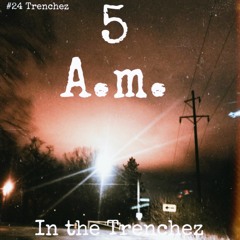 #24 trenchez archives 1