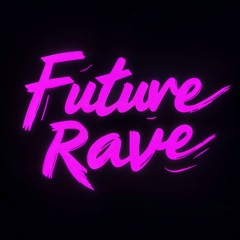Future Rave EMG
