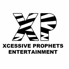 Xcessive Prophets Ent.