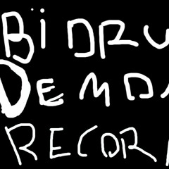 BIDRU DEMON RECORDS