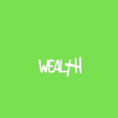 Wealth Da Set