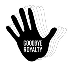 Goodbye Royalty Records
