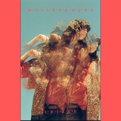 Whiskey Eyes