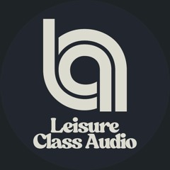 Leisure Class Audio