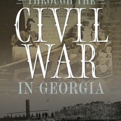 Day by Day Through the Civil War in Georgia