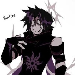 [✧~TWO TIME~✧]