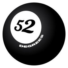 52 Degrees