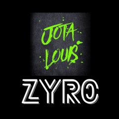 Jota Louis Dj aka ZYRO