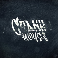 Crank House Music