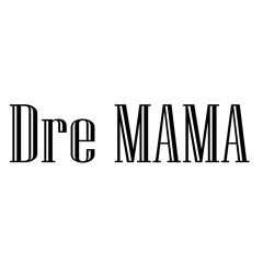 Dre_MAMA