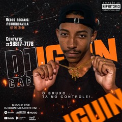 DJ IGUIN CAFAJESTE - Perfil 2✌