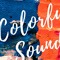 Colorful Sounds