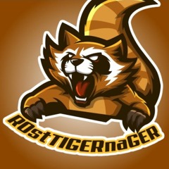 R0stTIGERnaGER