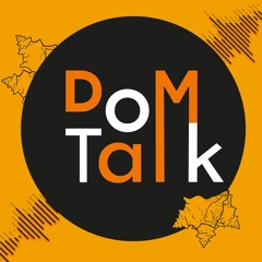 DOMtalk podcast