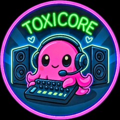 😈 TOXICORE 😈