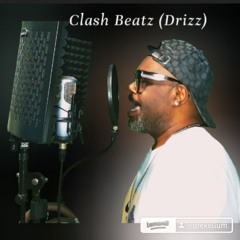 CLASH BEATZ (DRIZZ)