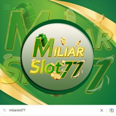 Miliarslot77 > Judi Online Terpercaya Slot Online