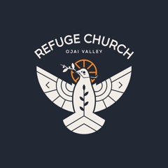 Refuge Church Ojai Valley