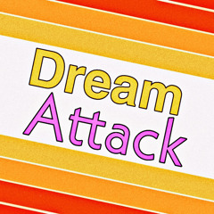 Dream Attack
