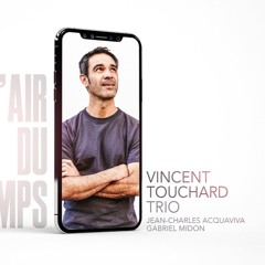 Vincent Touchard trio