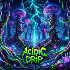Acidic Drip
