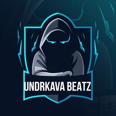 😎🤫 UNDRKAVA BEATZ 🤫😎