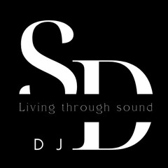Living Through Sound - DJ SD