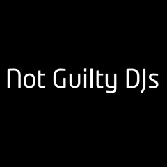 Not Guilty DJs