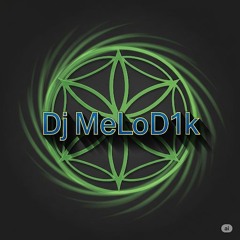 Dj MeLoD1k