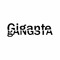 #GG Gigante Gangsta