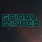 Spiral Minded