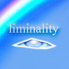 liminality.