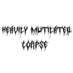 Heavily Mutilated Corpse